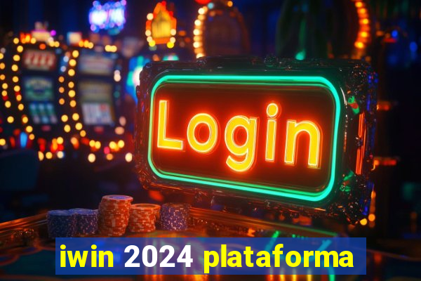 iwin 2024 plataforma